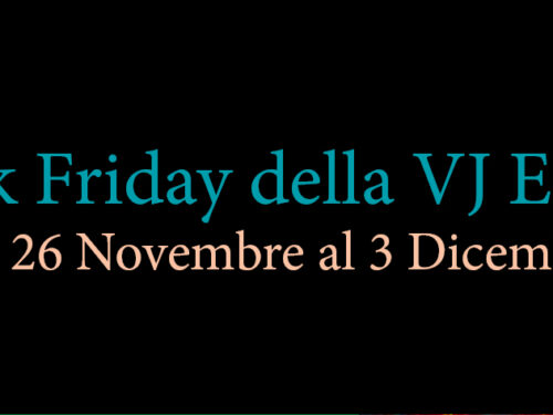 Il BlacK Friday del libro VJ Edizioni