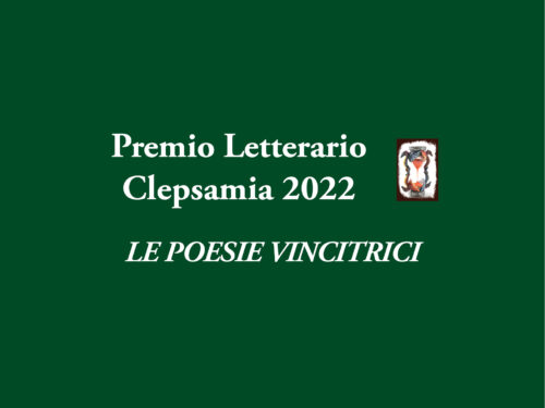 Premio Letterario Clepsamia 2022:                 I vincitori della sezione Poesia